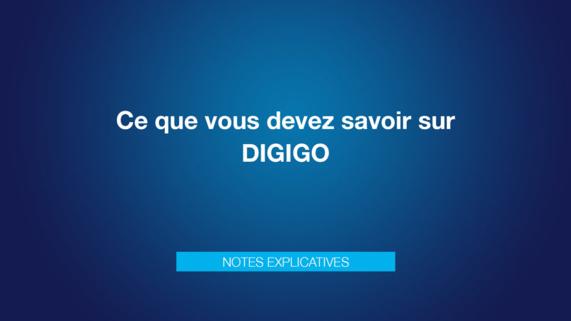 CE QUE VOUS DEVEZ SAVOIR SUR DIGIGO