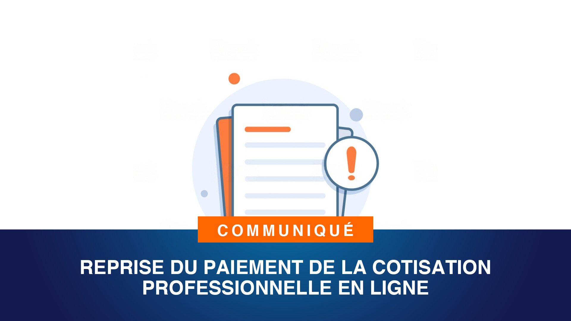 Rappel Cotisation Reprise du paiement de la cotisation professionnelle en ligne ...